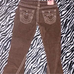 True religion corduroy pants:)
